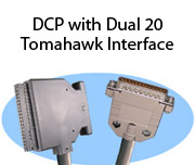 DCP with Dual 20 Tomahawk Interface