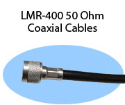 LMR-400 50 Ohm Coaxial Cables